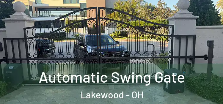  Automatic Swing Gate Lakewood - OH