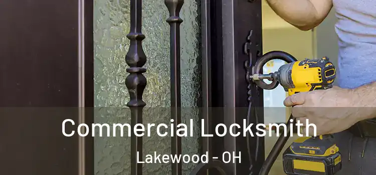 Commercial Locksmith Lakewood - OH