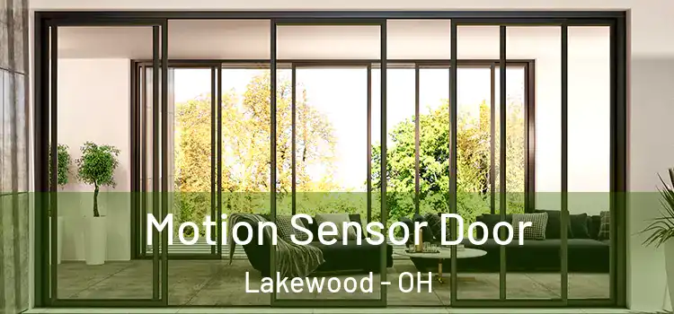  Motion Sensor Door Lakewood - OH