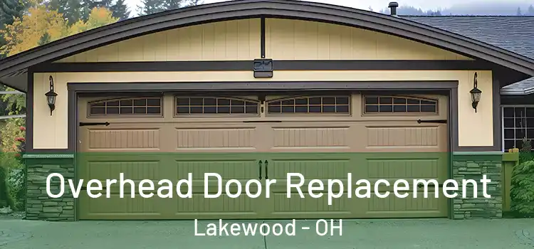  Overhead Door Replacement Lakewood - OH
