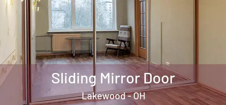  Sliding Mirror Door Lakewood - OH